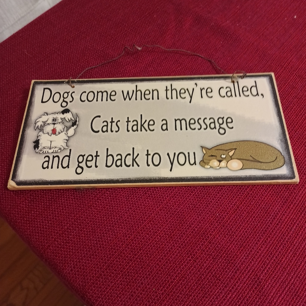 Humorous Dog and Cat Sign